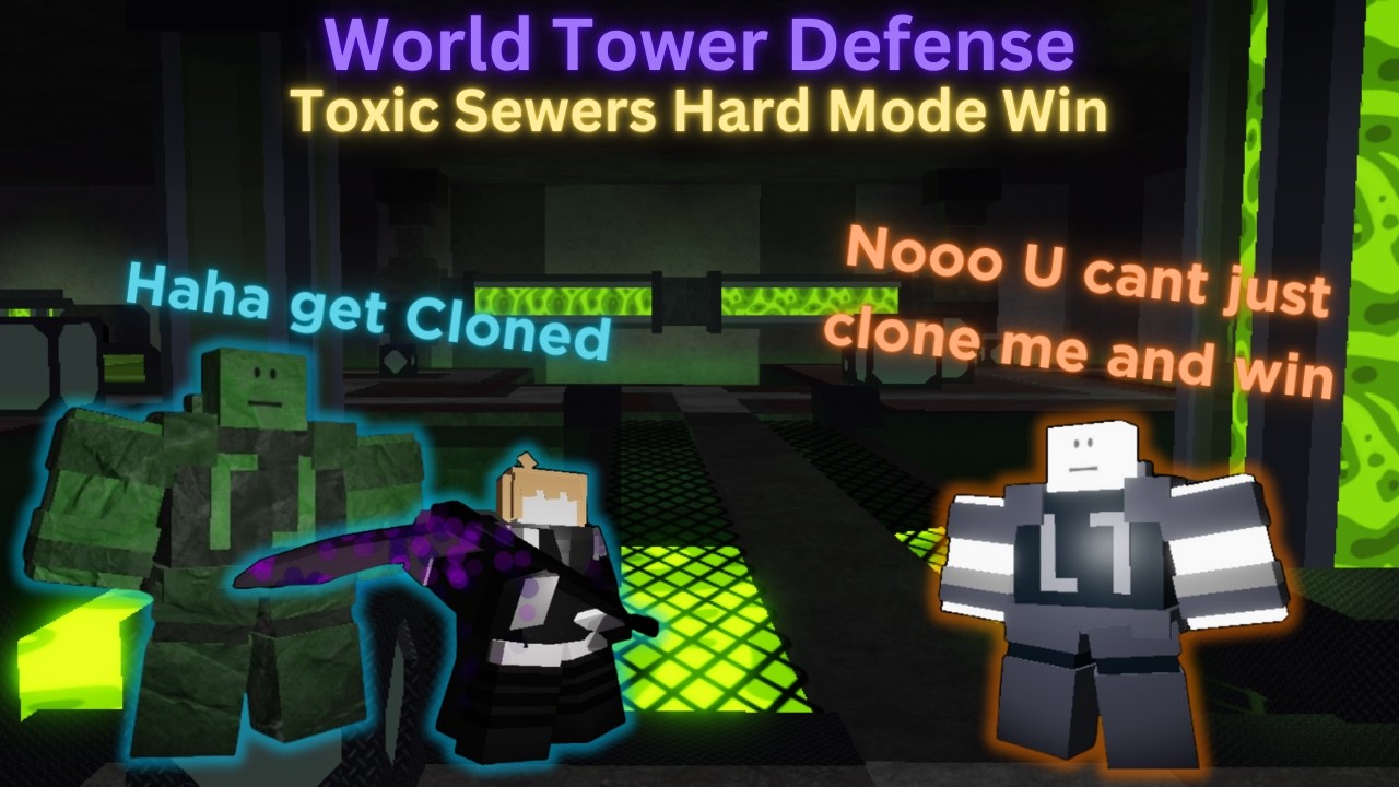 WTD: Toxic Sewers Rework Hard Mode Win