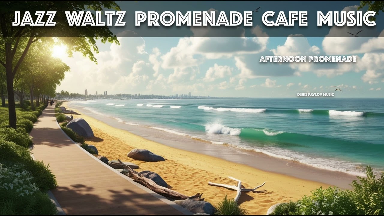 Light Jazz Waltz | Relaxing Piano Trio at the Promenade Cafe | Afternoon Promenade