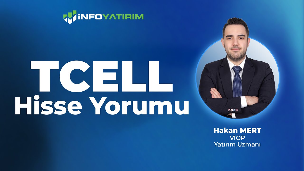 Hakan Mert'ten TCELL Hisse Yorumu 12 Kasım 2025 Tarihli Yayından I İnfo Yatırım
