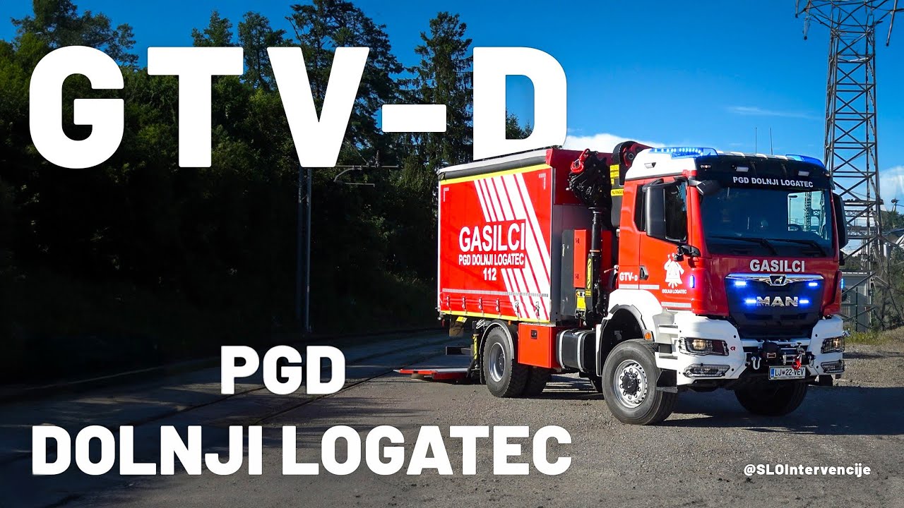 [PREDSTAVITEV VOZILA] GTV-D - MAN TGS - PGD Dolnji Logatec