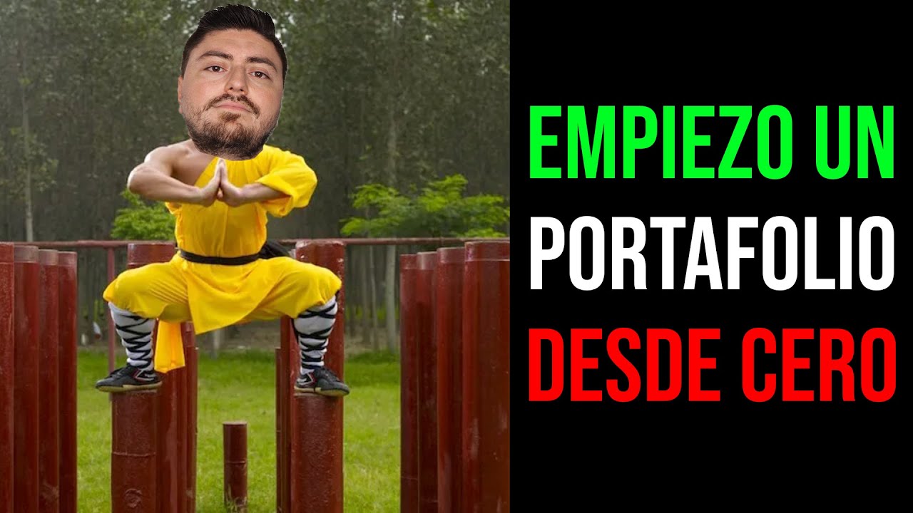 Empiezo un PORTAFOLIO DE INVERSIONES DESDE CERO