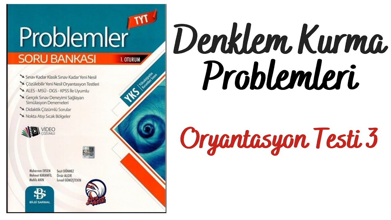 Bilgi Sarmal Problemler-4.Gün/ Denklem Kurma Problemleri Oryantasyon 3.test
