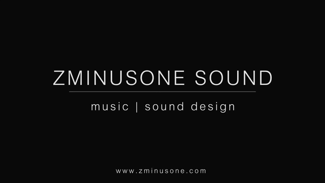 Zminusone Sound Design Demo