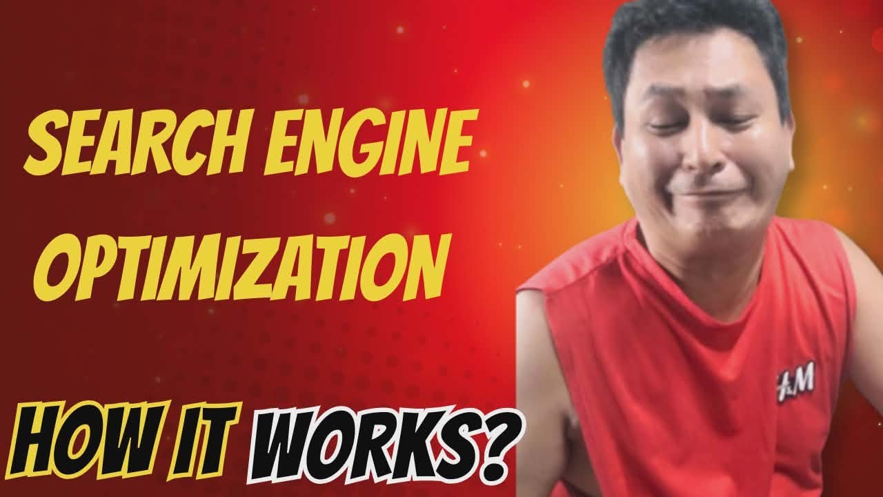 SEARCH ENGINE OPTIMIZATION ...   HOW IT WORKS?