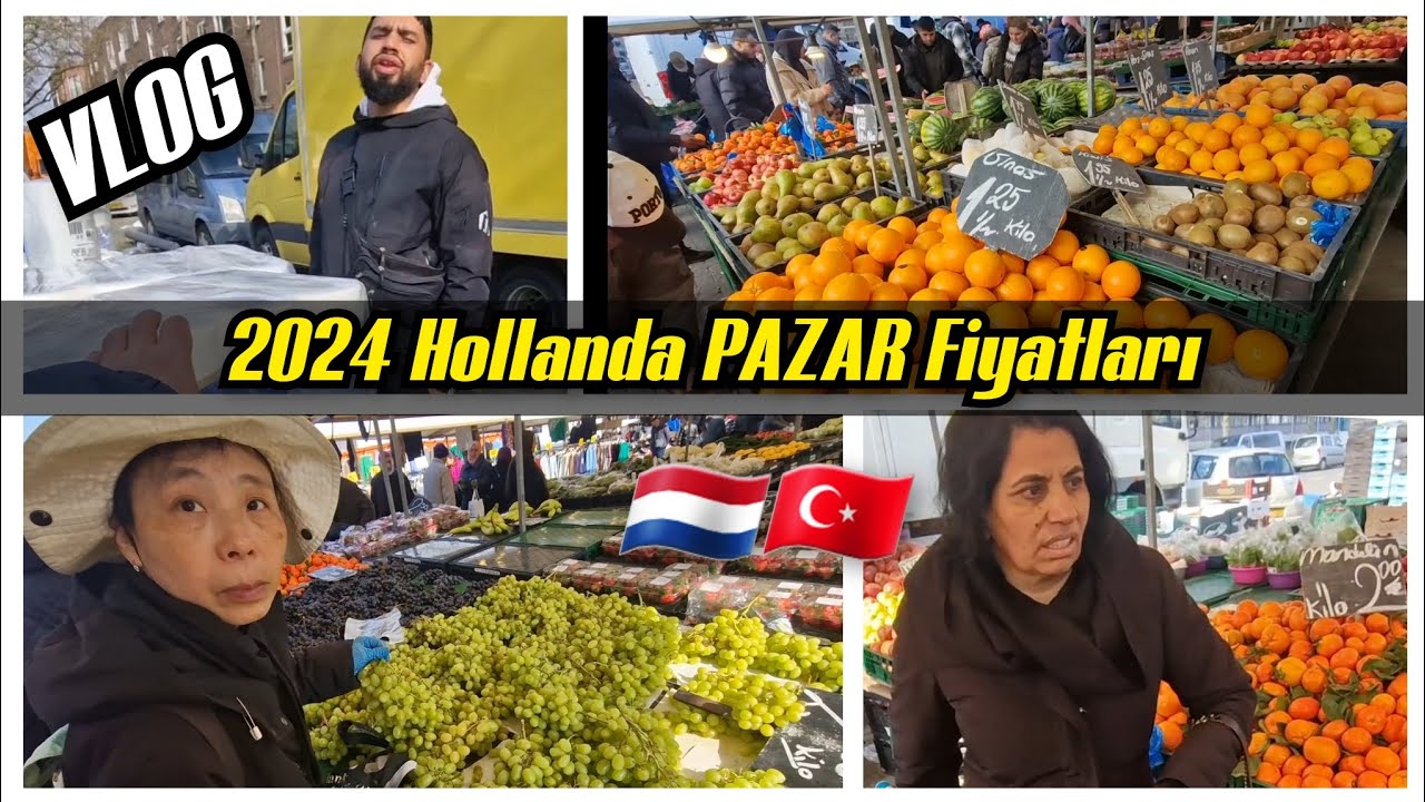 2024 Hollanda'da Pazar Fiyatları | Rotterdam Perşembe Pazarı | Hollandaca Öğretim Video'su | 🇳🇱🇹🇷