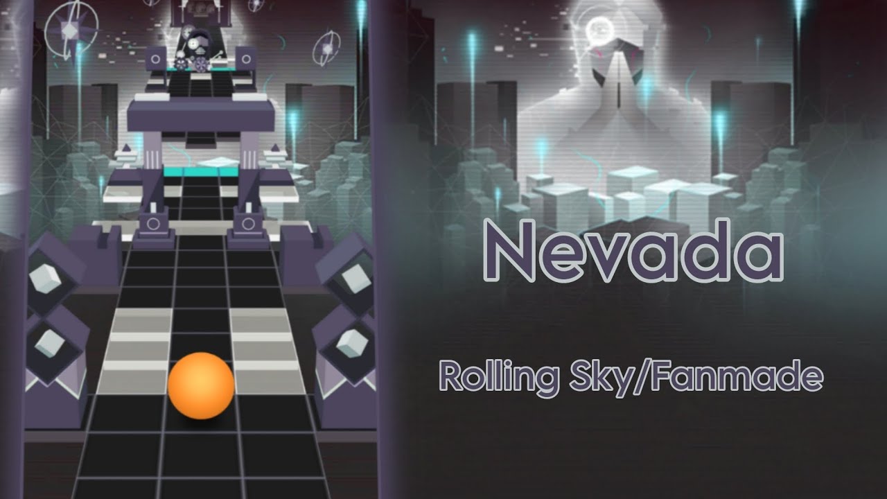「Rolling Sky/Fanmade」Nevada ☆☆☆☆☆ | Where the horizon goes endlessly, where we begin a new journey!