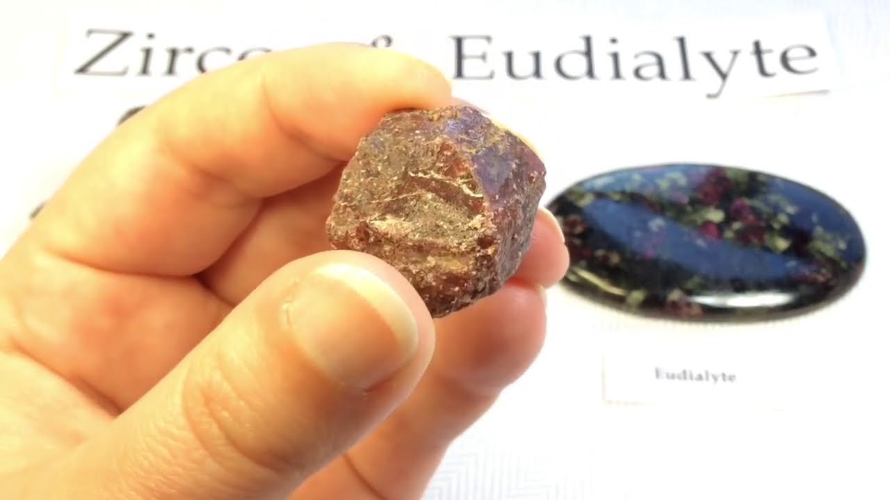 Crystal & Mineral Education: ZIRCON & EUDIALYTE!
