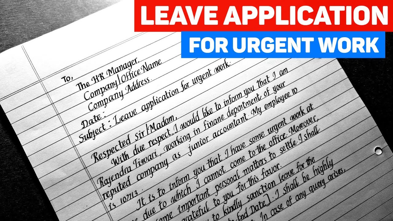Leave application for urgent work | Leave application for urgent piece of work