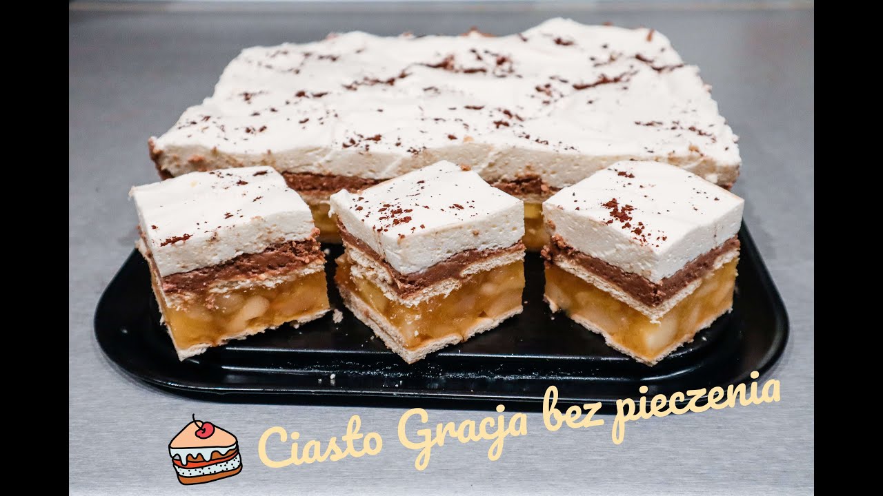 Ciasto Gracja bez pieczenia - najlepszy przepis na szybkie ciasto