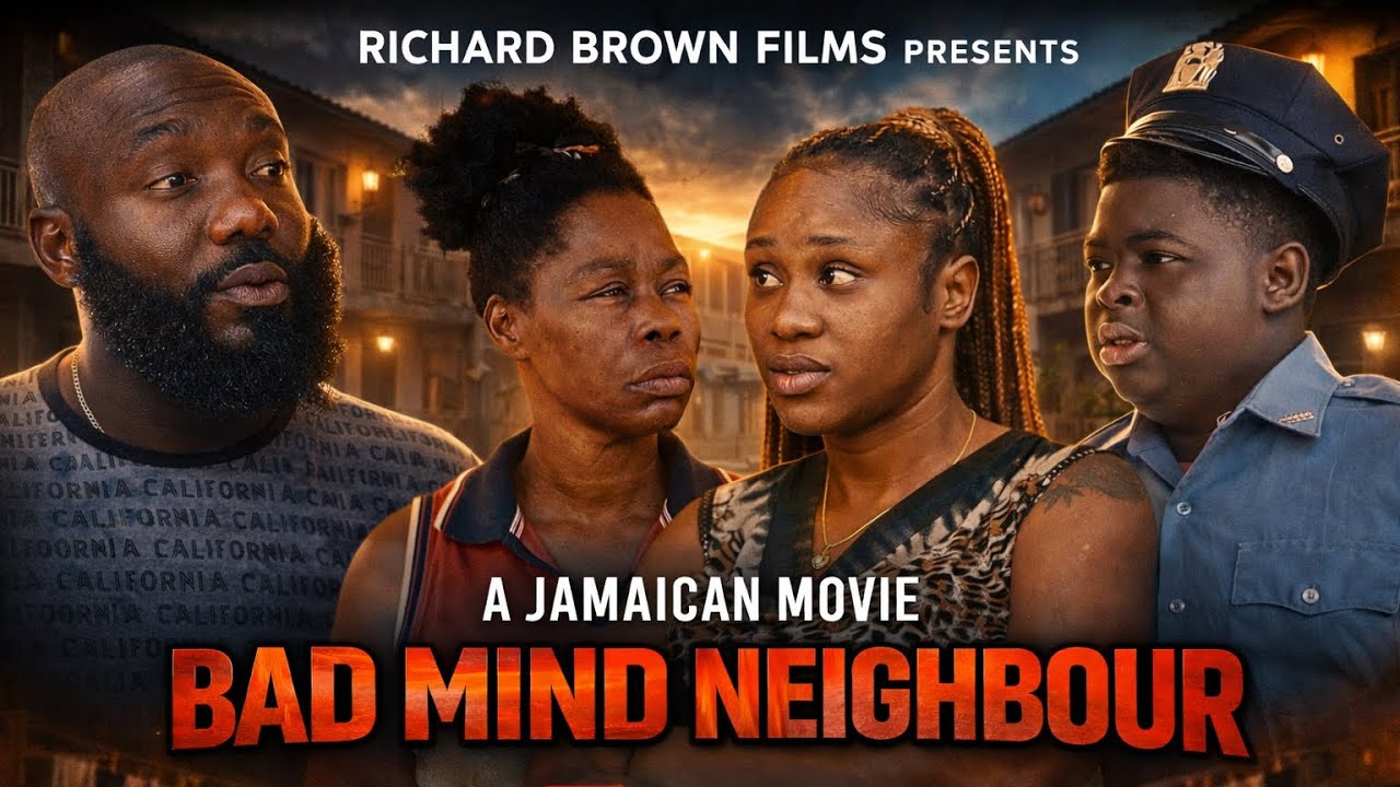 BAD MIND NEIGHBOUR JAMAICAN MOVIE