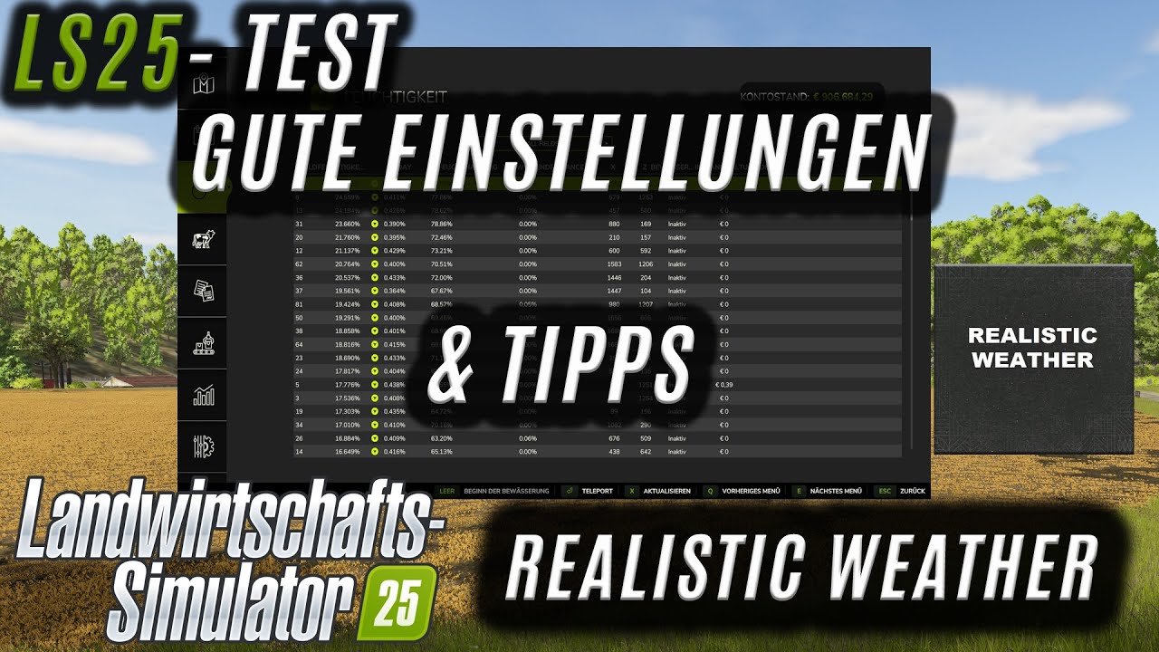 LS25 Test - Gute Einstellungen und Tipps für Realistic Wetter Mod?!