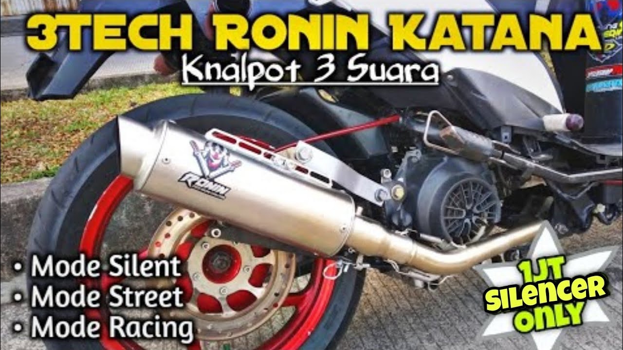 REVIEW & TEST SOUND KNALPOT 3TECH RONIN KATANA - KNALPOT 3 SUARA??