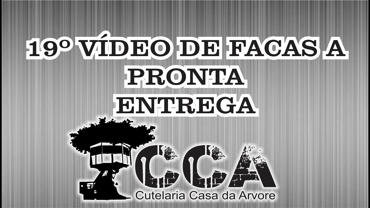 Cutelaria Casa da Árvore 19º Vídeo de Facas Artesanais á Pronta entrega.