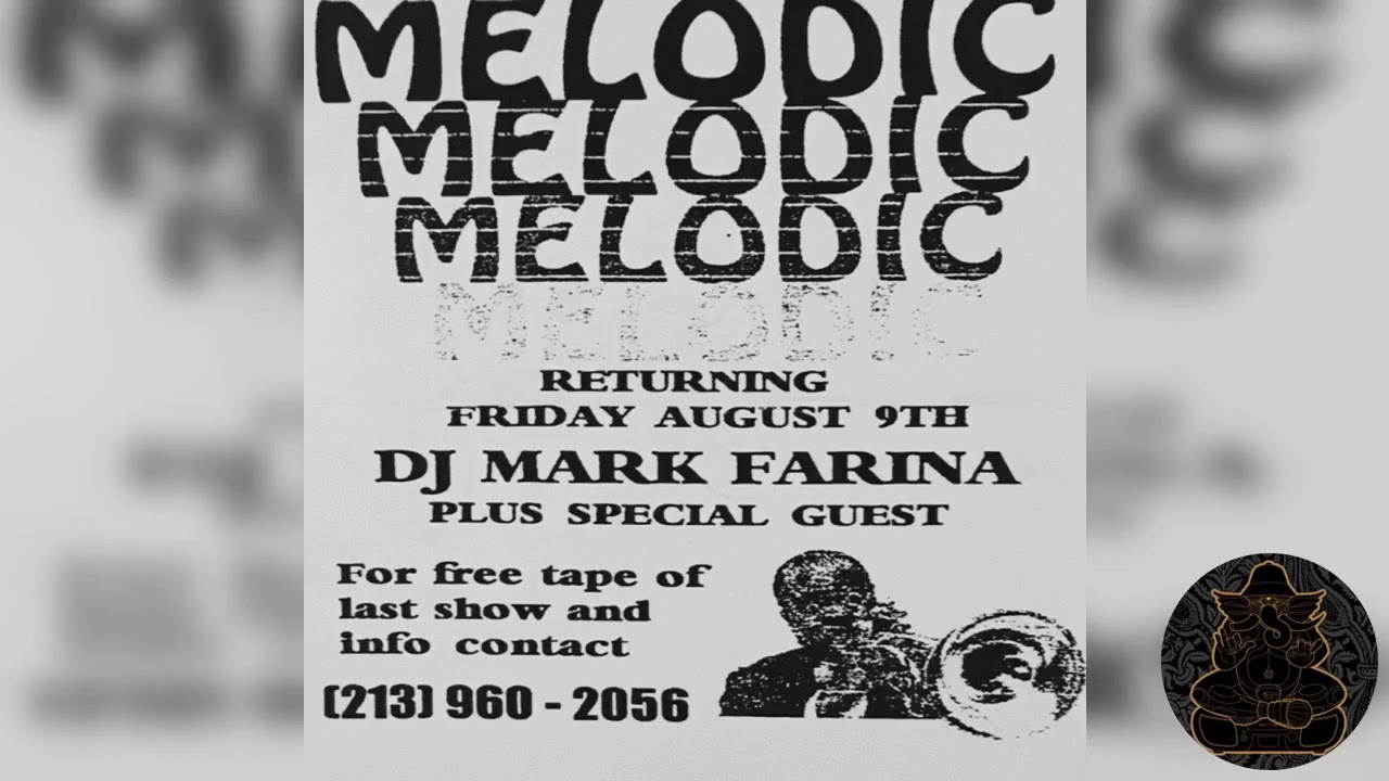 Mark Farina @ Melodic- Bay Street Loft, Los Angeles CA- August 9, 1996- Part 1