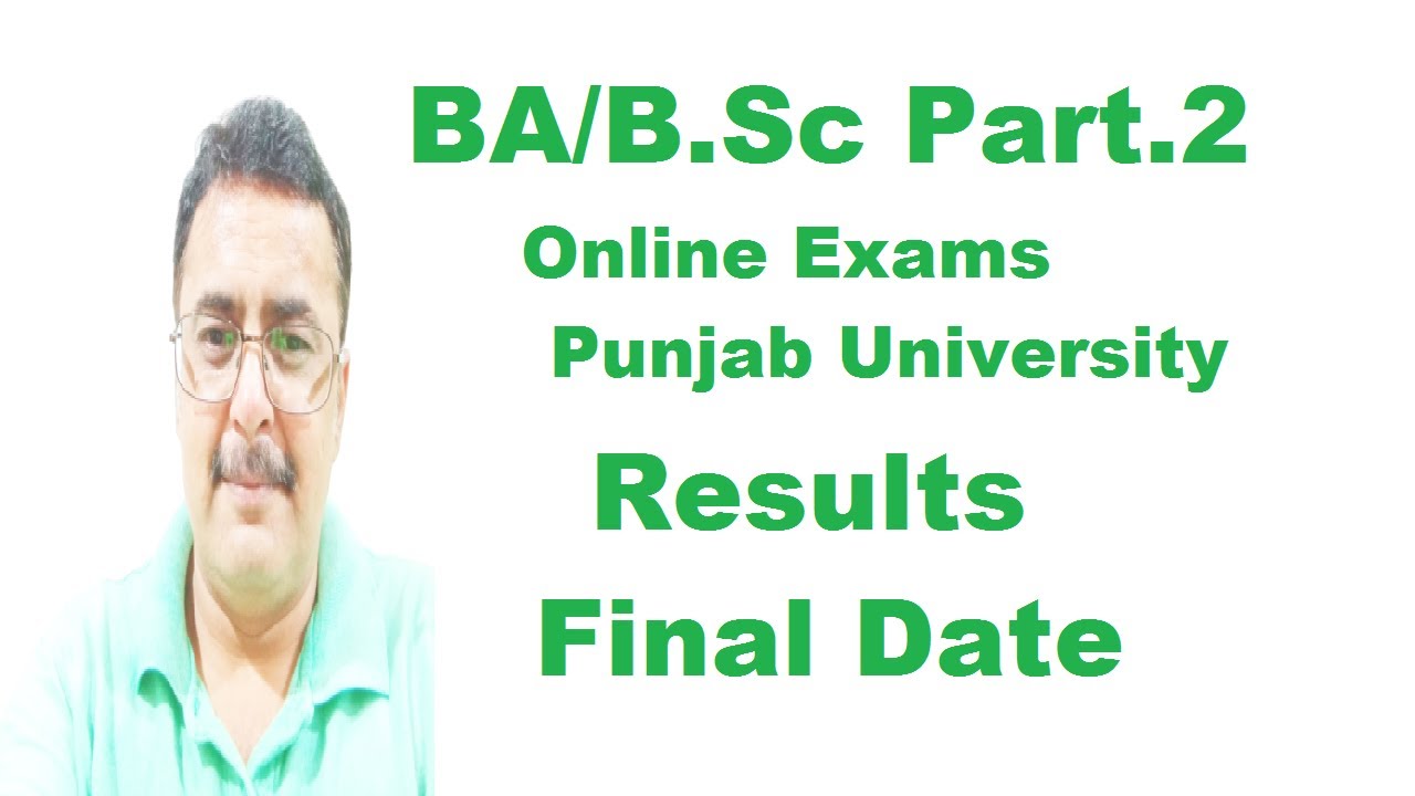 Final Date |BA B.Sc. Part.2 Annual 2020 Online Exams Results | Punjab University