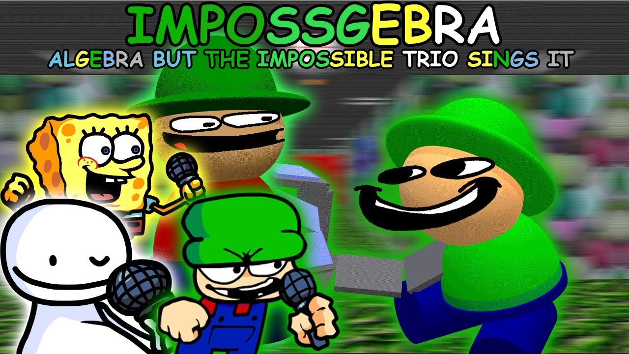 IMPOSSGEBRA | Algebra but The Impossible Trio Sings it