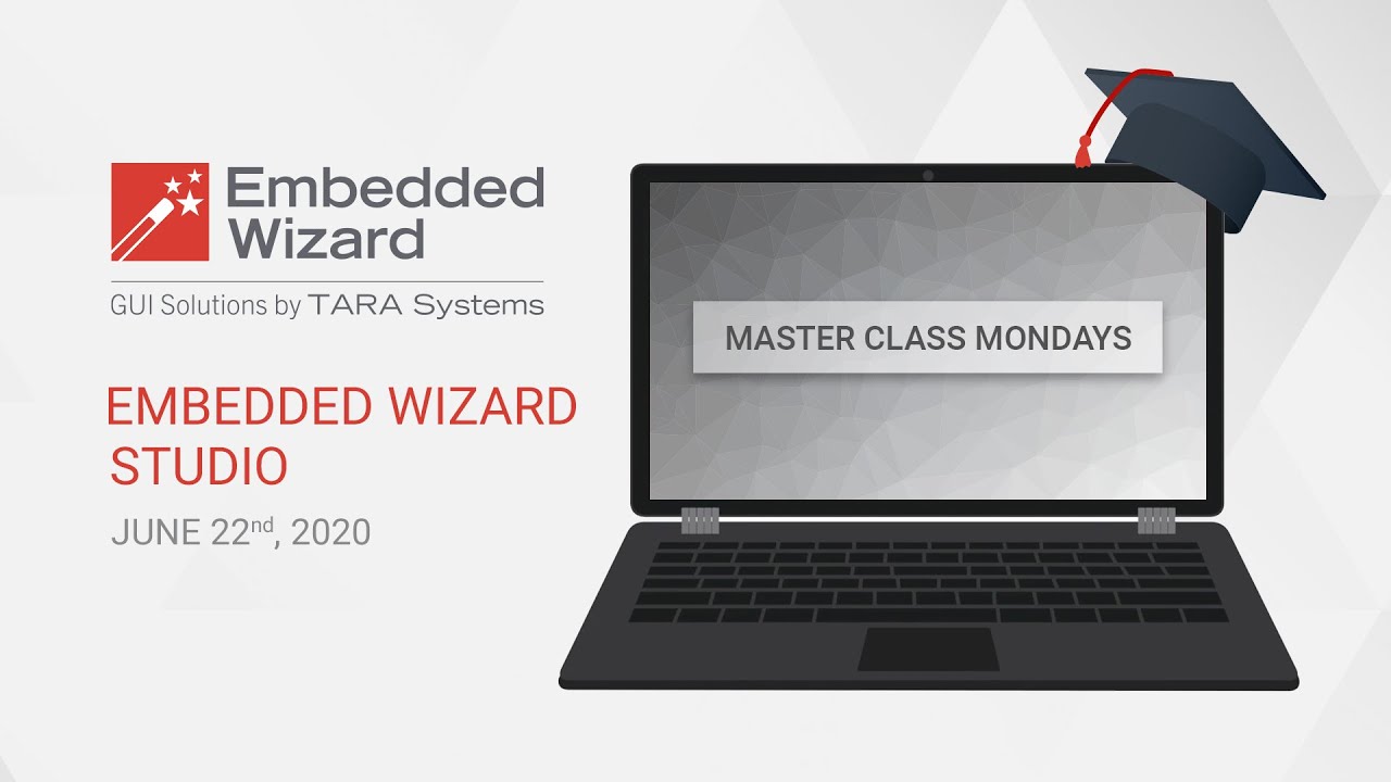 Master Class Monday - Embedded Wizard Studio