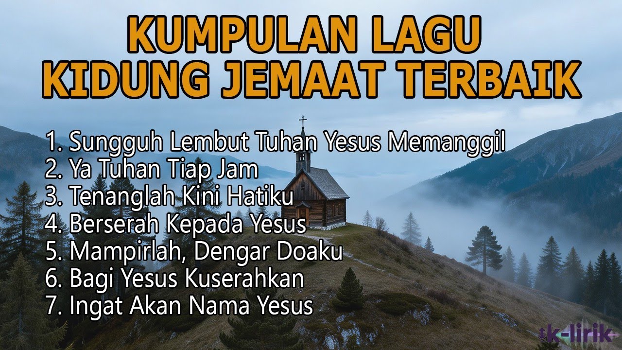 Kumpulan Lagu Kidung Jemaat Terbaik | Lagu Rohani Kristen Penuh Damai & Pengharapan