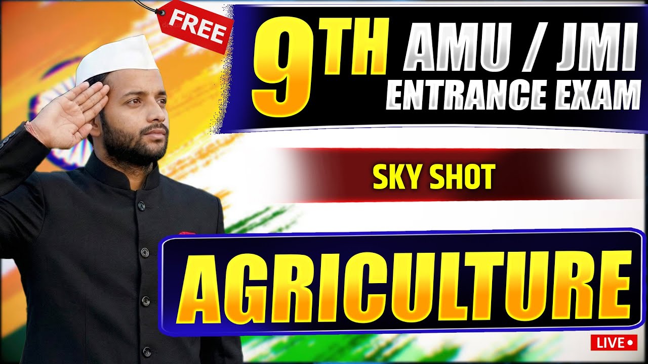 Agriculture One Shot 🔥 | AMU & JMI 9th Entrance 2026
