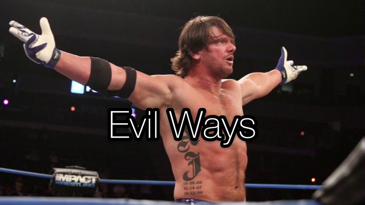 Aj Styles TNA Theme Song “Evil Ways” (Arena Effect)