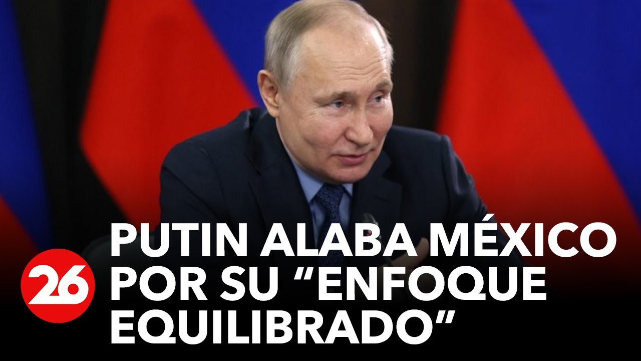 RUSIA | Putin felicita a México por su 