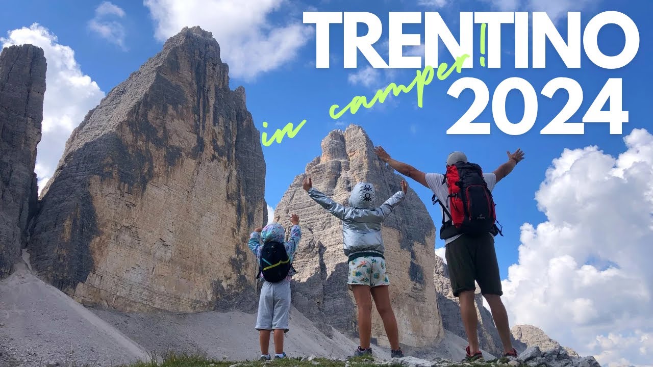 ⛰️ TRENTINO IN CAMPER 🚐 Agosto 2024 ☀️