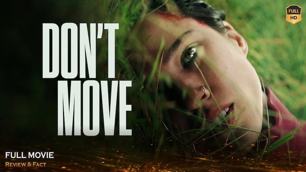 Don't Move Full Movie In English | New Hollywood Movie | Review & Facts