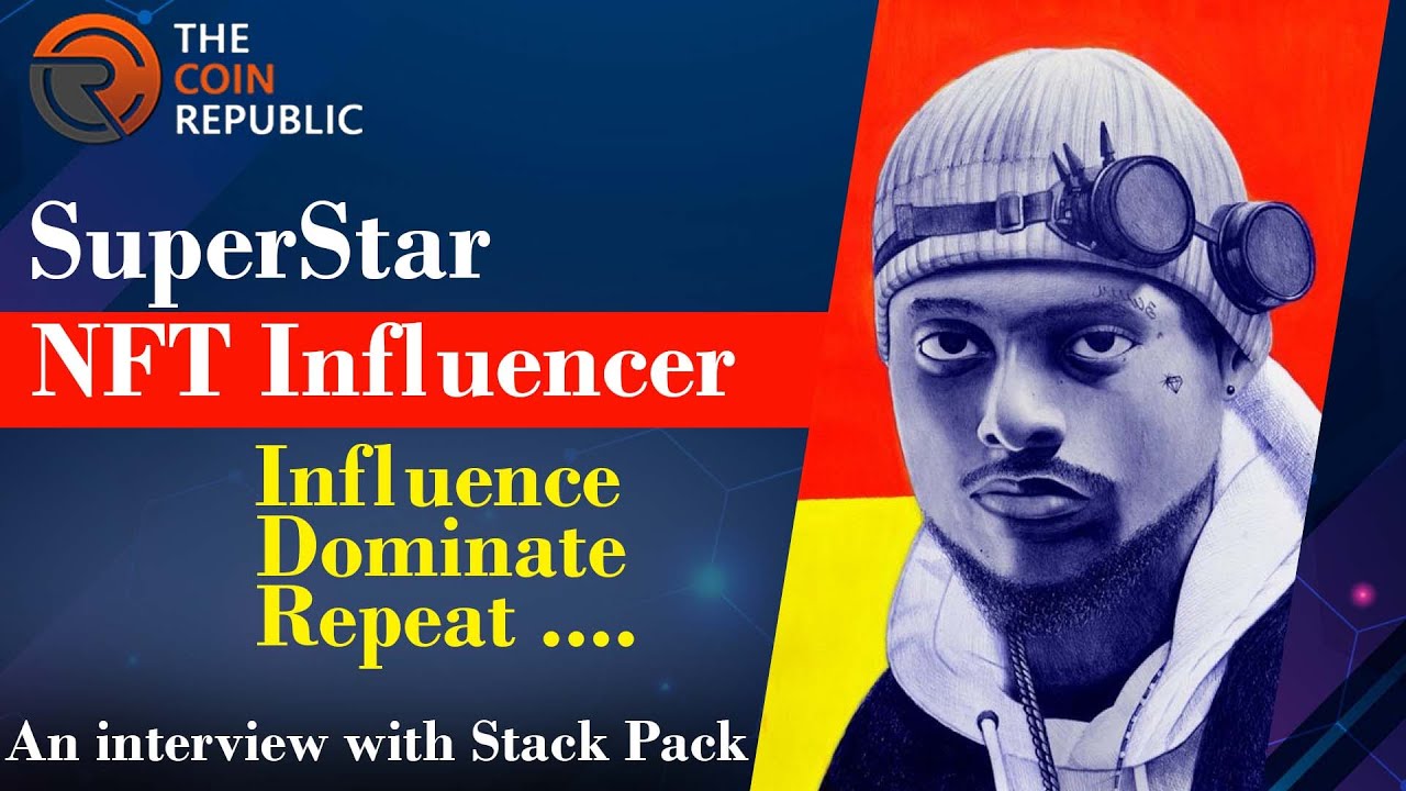 How to become an NFT Influencer? | An Exclusive interview with Stack Pack
