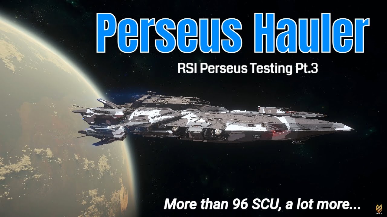 RSI Perseus Pt.3: More Than 96 SCU - The Perseus Hauler Test & External Freight Elevator Test