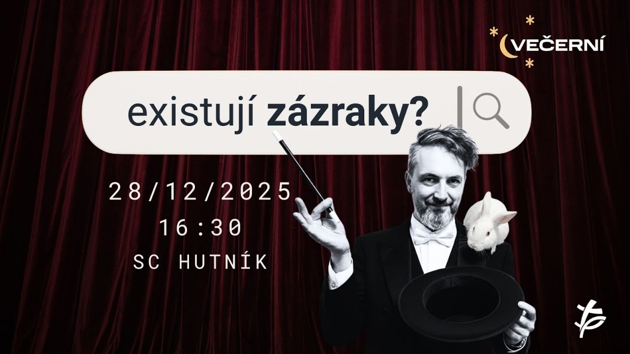 Večern&iacute; 28. 12. 2025 - Existuj&iacute; z&aacute;zraky?