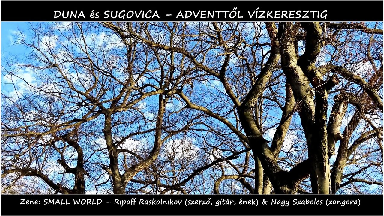 DUNA és SUGOVICA – ADVENTTŐL VÍZKERESZTIG