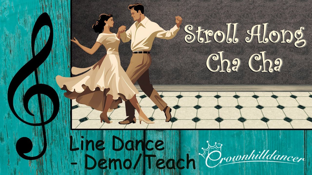 Stroll Along Cha Cha - Line Dance