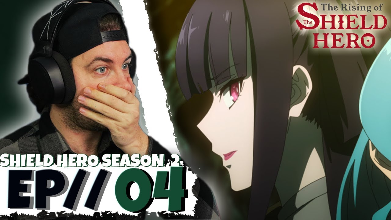 The Rising Of The Shield Hero Season 2 Episode 4 REACTION  - Anime Reaction