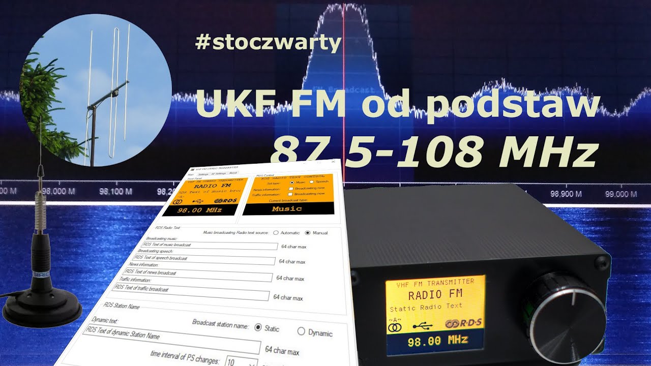 Cz. #24 - Niezwykły nadajnik  - UKF FM 88-108 MHz od podstaw