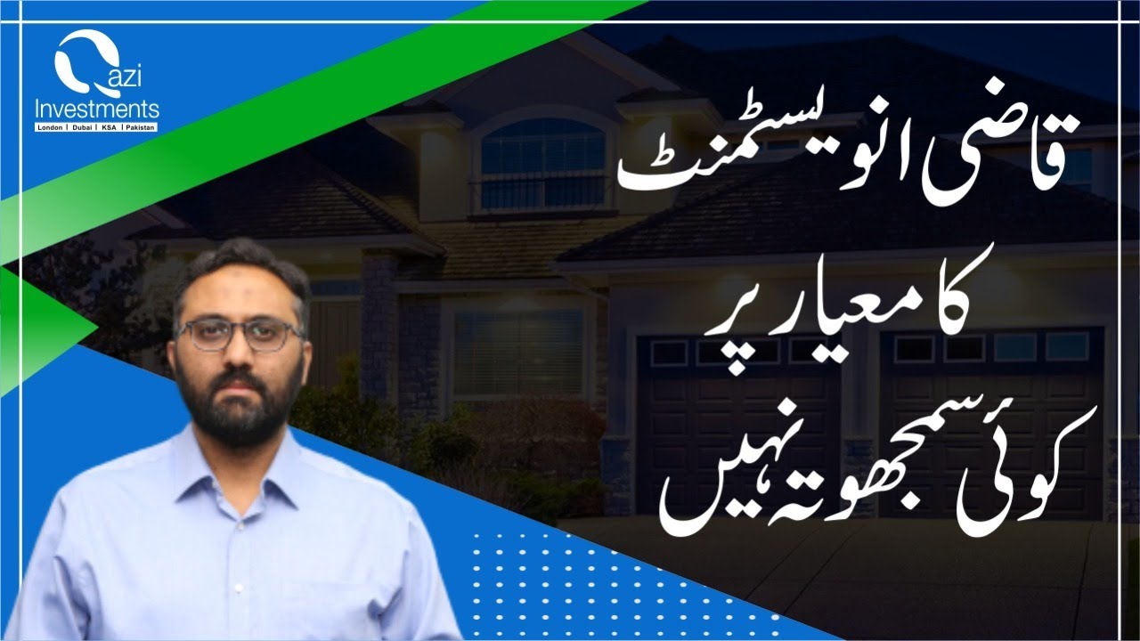 Ask Qazi Investments | Why are Qazi Investments projects expensive?