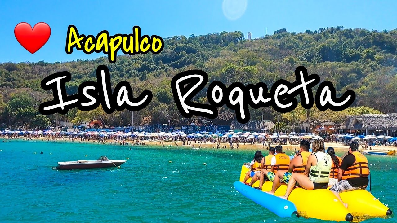 Así llegamos a isla Roqueta Acapulco