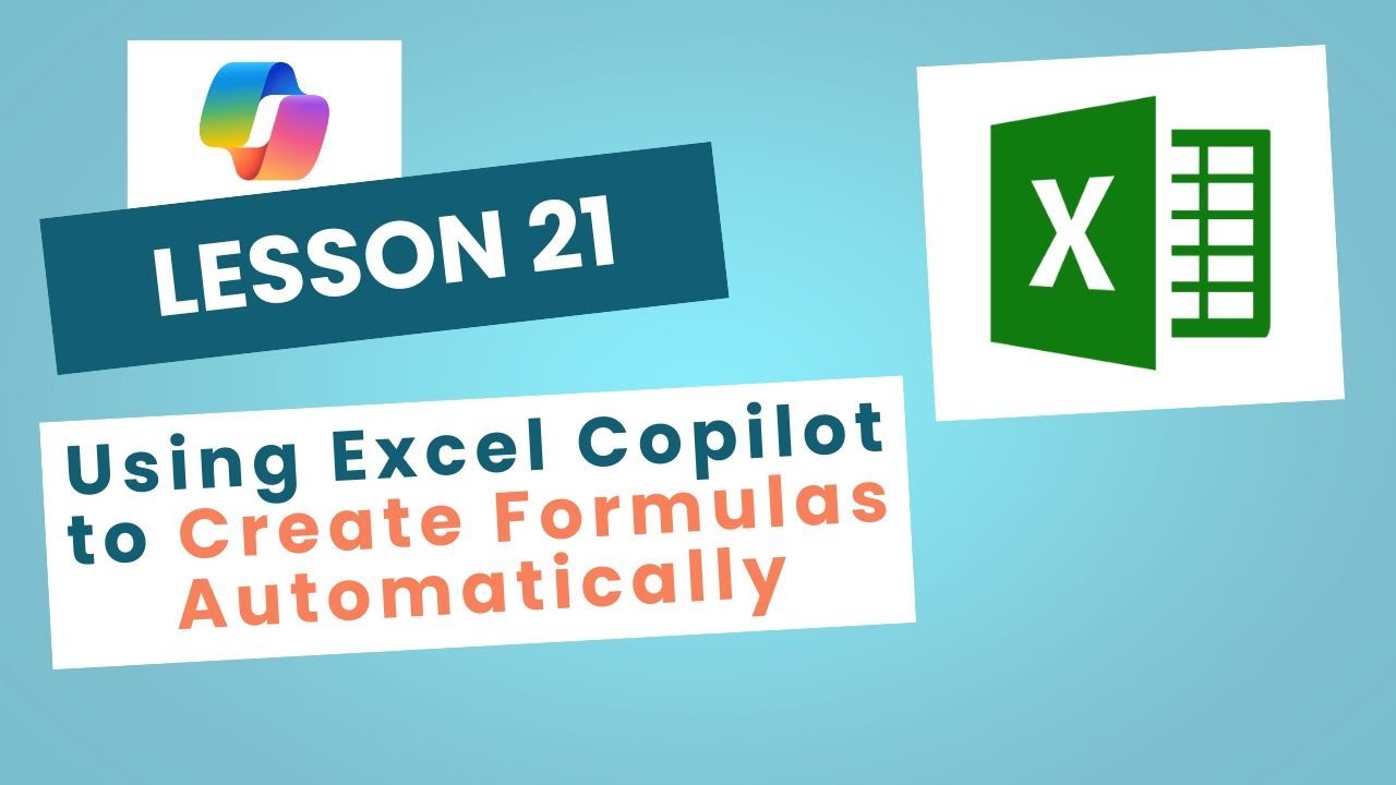 🤖📘 Lesson 21: Using Excel Copilot to Create Formulas Automatically | First Steps in Excel