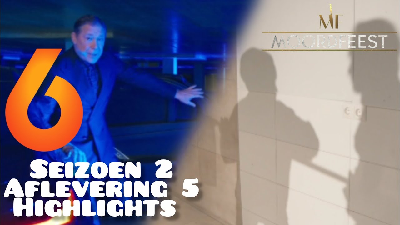Recap : Moordfeest //  seizoen 2 aflevering 5 // sbs 6