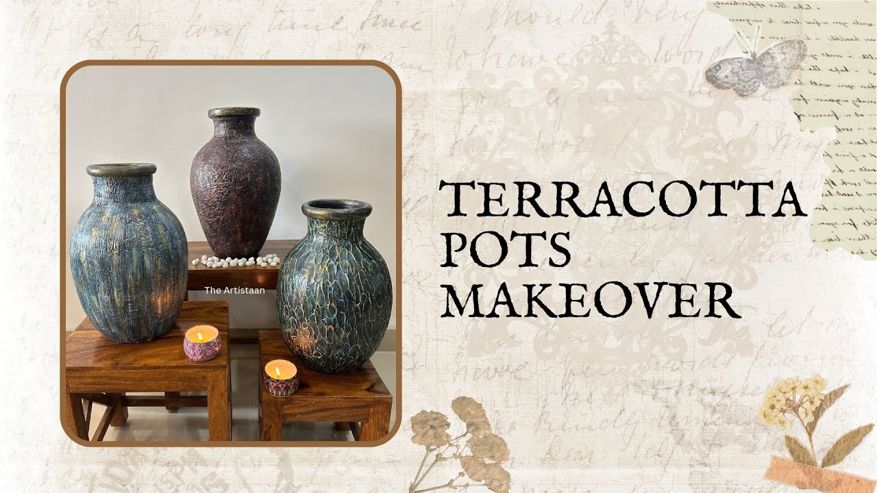 Terracotta Pots Makeover | The Artistaan 