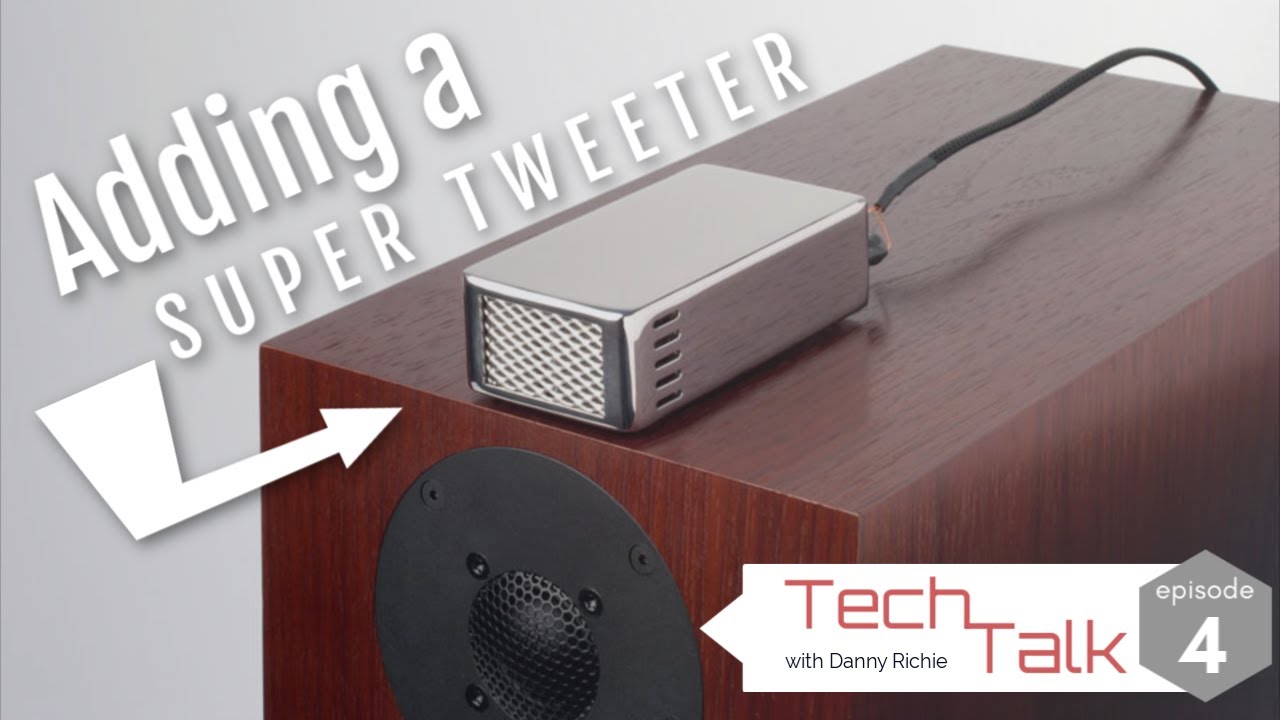 Adding a Super Tweeter | Do's and Don'ts for Audiophiles!