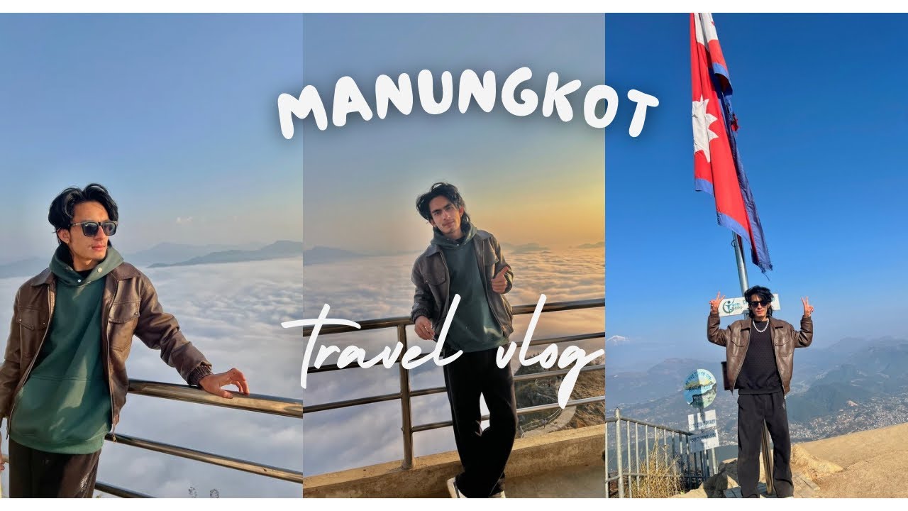 MANUNGKOT VLOG| DINESH BOHARA VLOG | AMAZING VIEW 🇳🇵 MY NEPAL 🇳🇵 