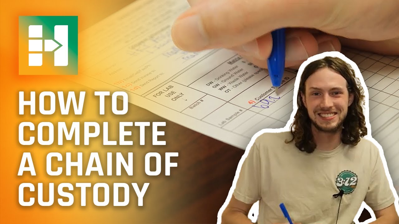 How To: Complete a Chain of Custody