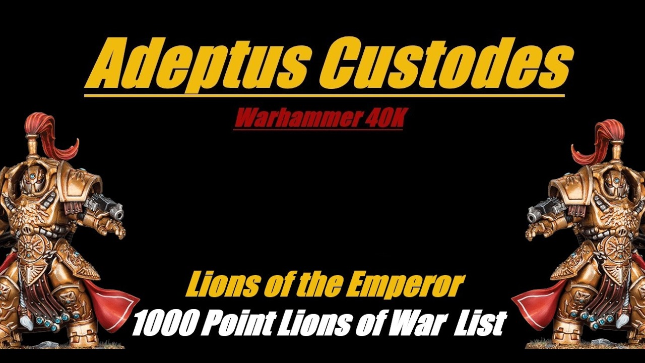 Адептус Кустодес Львы Императора: список на 1000 очков для Warhammer 40K 10-й редакции.
