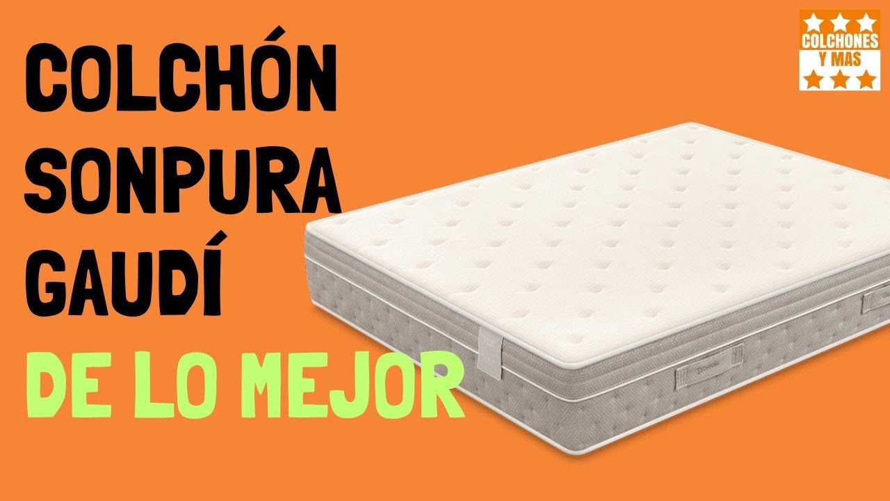 Colchón Sonpura Gaudí. CONÓCELO