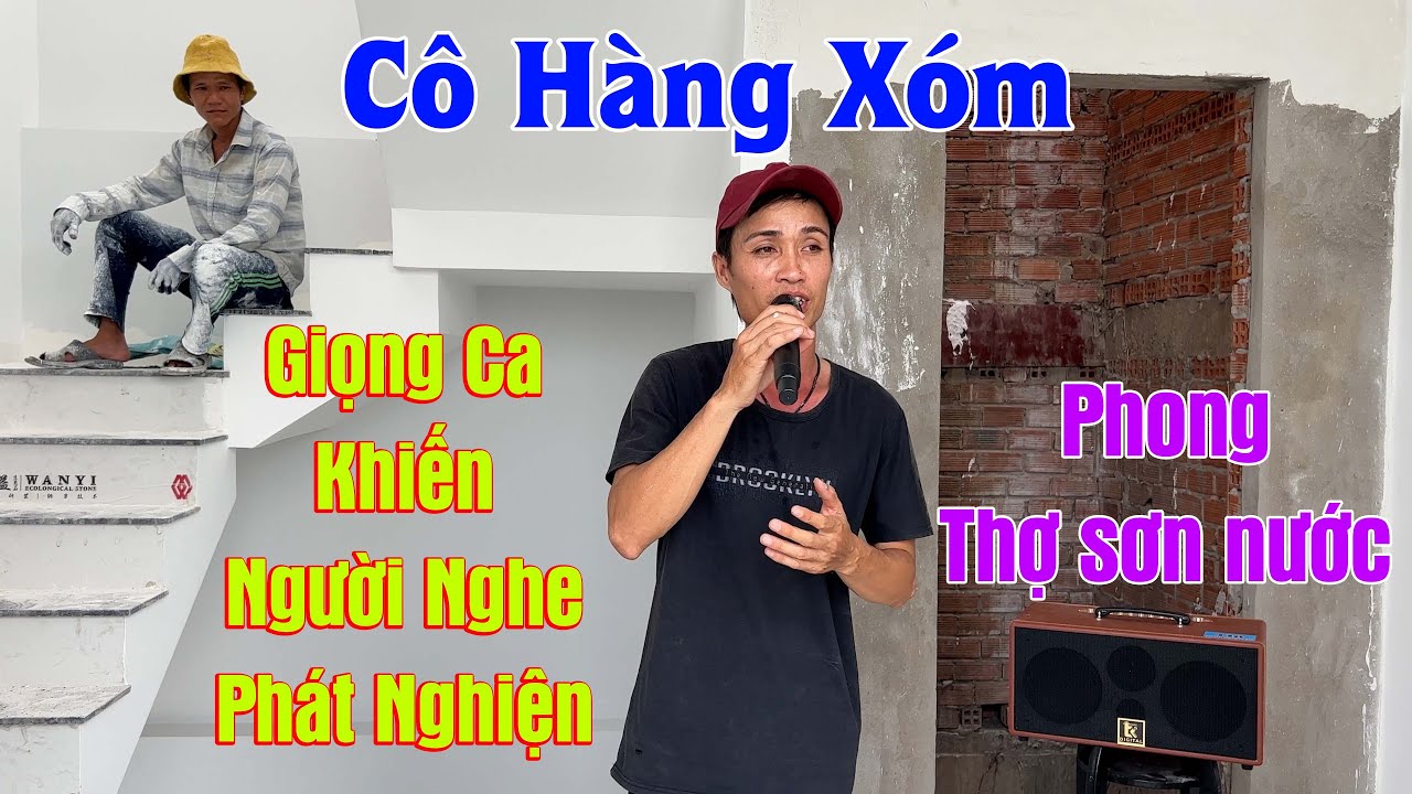 Trở Lại Với Giọng Ca Cố Danh Ca DUY KHÁNH l Cô Hàng Xóm - PHONG Thợ Sơn Nước