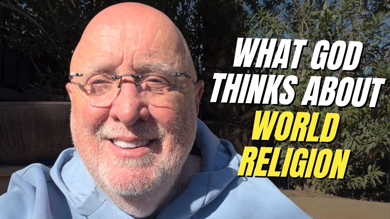 What God Thinks about World Religion