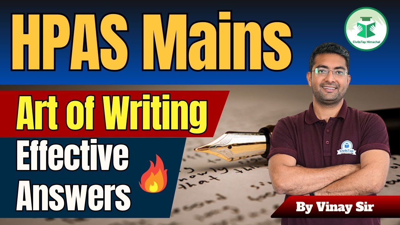 HPAS Mains Art of Writing | Effective Answer Writing Strategy | Civilstap Himachal | By Vinay Sir