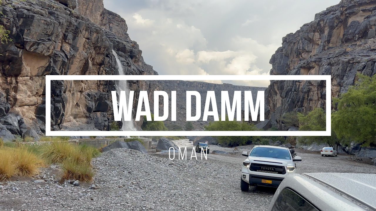 UAE TO OMAN WADI DAMM POOLS-ONE DAY TRIP-CLOSE CALL IN OMAN-ESCAPED FROM FLOOD IN OMAN