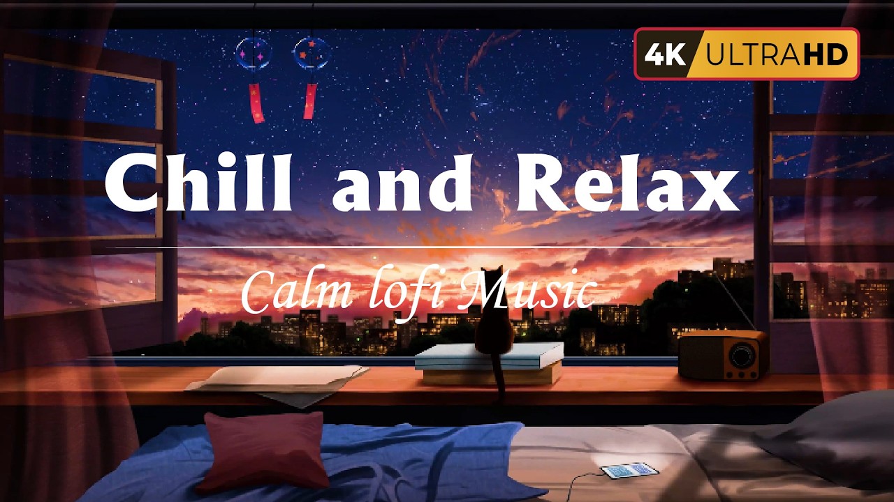 Lofi Beats to Chill and Relax 🌙 Calm Lofi Music for Late Nights ~ Study / relax / sleep