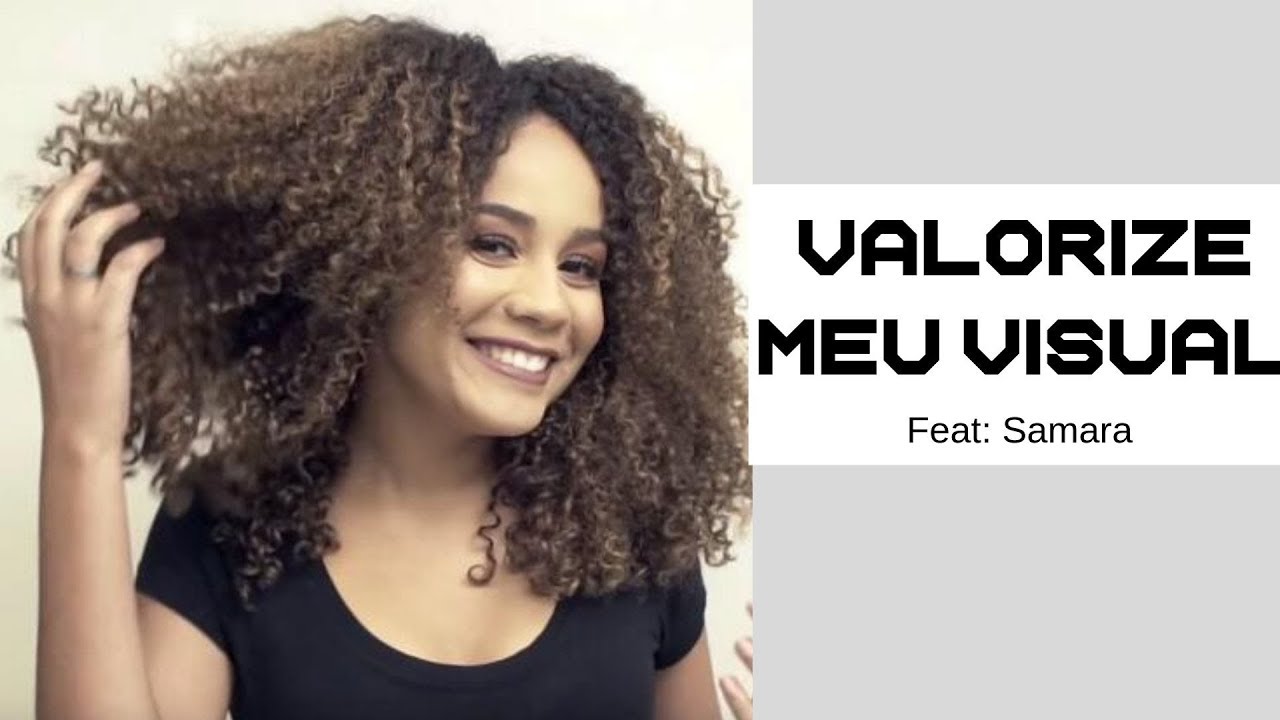 Valorize meu Visual - Samara